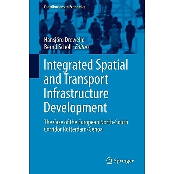 Integrated Spatial and Transport Infrastructure Development / Contributions to Economics