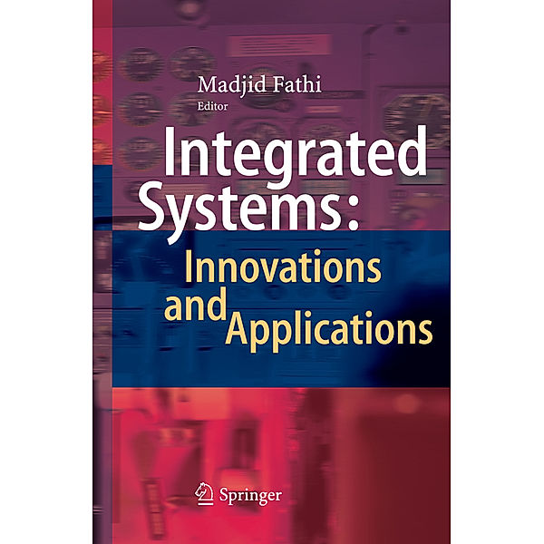 Integrated Systems: Innovations and Applications