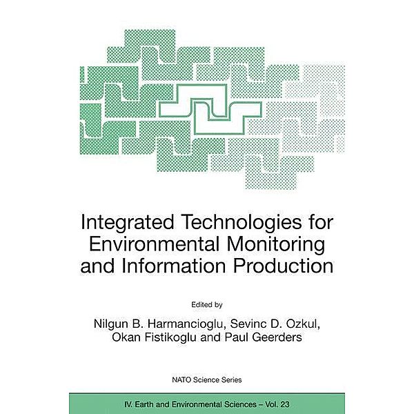 Integrated Technologies for Environmental Monitoring and Information Production