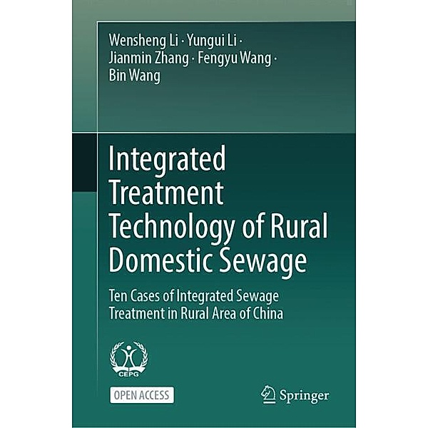 Integrated Treatment Technology of Rural Domestic Sewage, Wensheng Li, Yungui Li, Jianmin Zhang, Fengyu Wang, Bin Wang