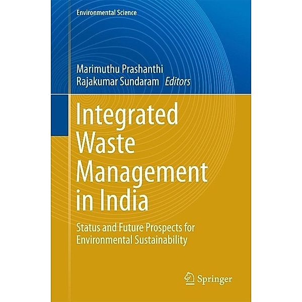 Integrated Waste Management in India / Environmental Science and Engineering