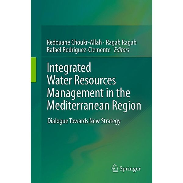 Integrated Water Resources Management in the Mediterranean Region: Dialogue Towards New Strategy