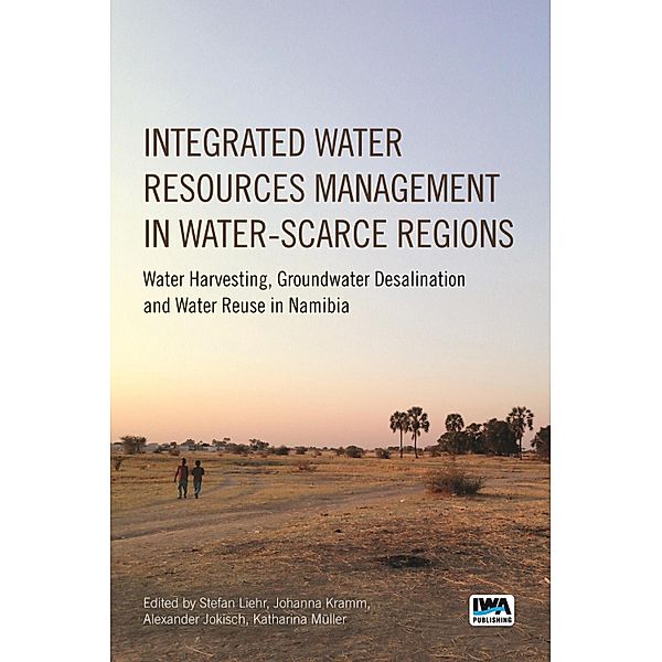 Integrated Water Resources Management in Water-scarce Regions