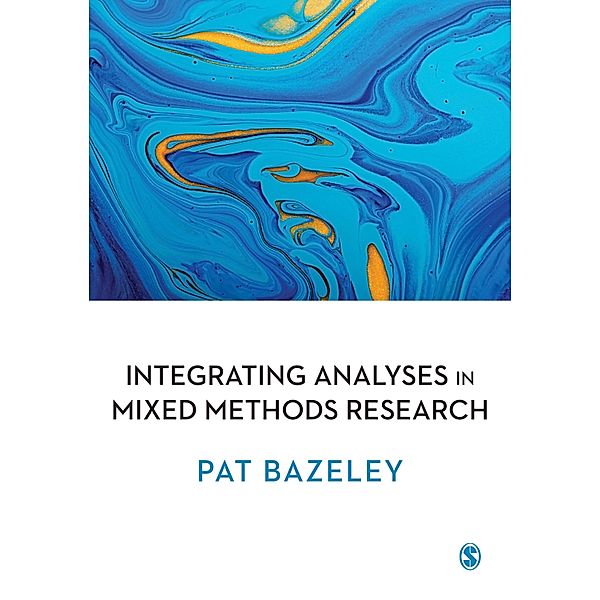 Integrating Analyses in Mixed Methods Research, Pat Bazeley