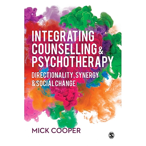 Integrating Counselling & Psychotherapy, Mick Cooper