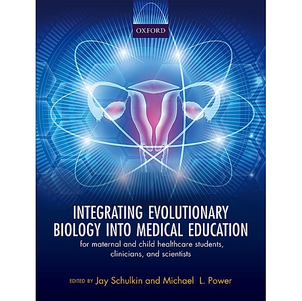 Integrating Evolutionary Biology into Medical Education