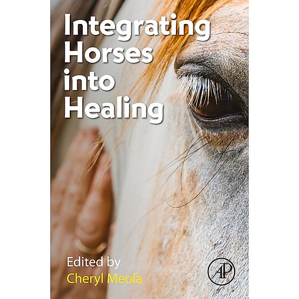 Integrating Horses into Healing, Cheryl Meola