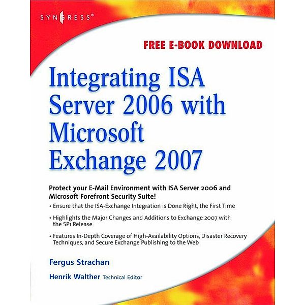 Integrating ISA Server 2006 with Microsoft Exchange 2007, Fergus Strachan