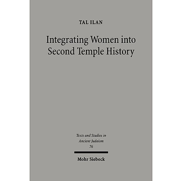 Integrating Jewish Women into Second Temple History, Tal Ilan