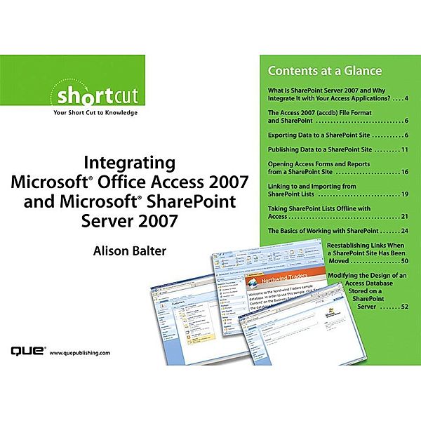 Integrating Microsoft Office Access 2007 and Microsoft SharePoint Server 2007 (Digital Short Cut), Alison Balter
