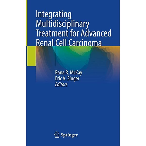 Integrating Multidisciplinary Treatment for Advanced Renal Cell Carcinoma