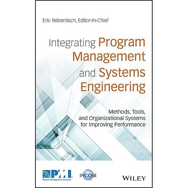 Integrating Program Management and Systems Engineering