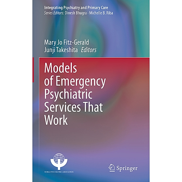 Integrating Psychiatry and Primary Care / Models of Emergency Psychiatric Services That Work