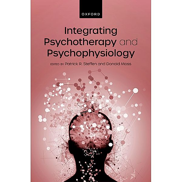 Integrating Psychotherapy and Psychophysiology