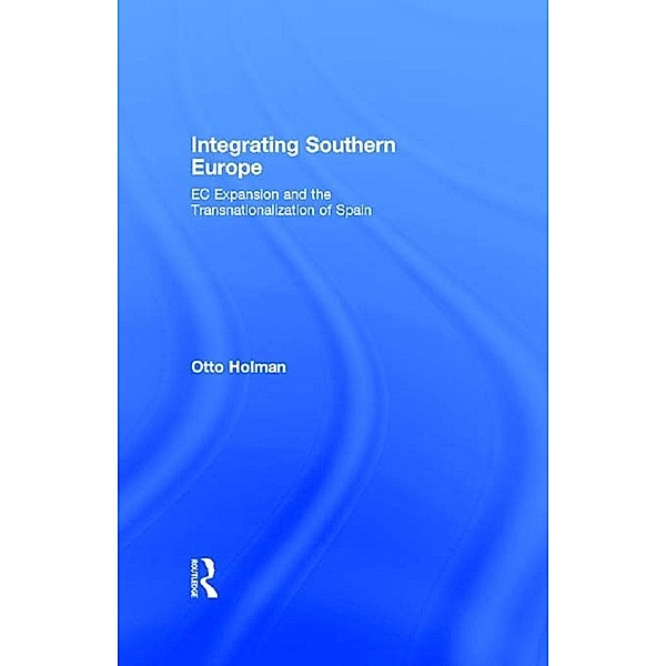 Integrating Southern Europe, Otto Holman