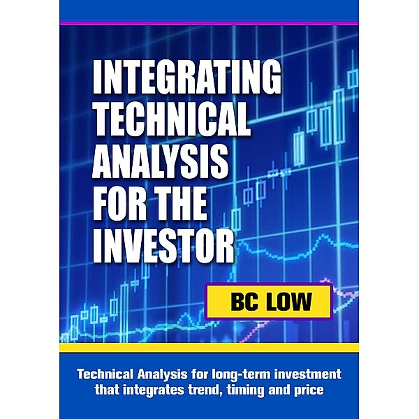 Integrating Technical Analysis for the Investor, Bc Low