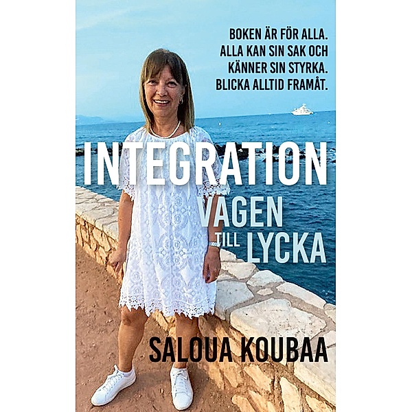 Integration, Saloua Koubaa