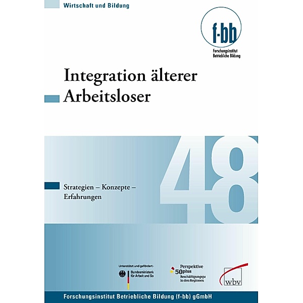 Integration älterer Arbeitsloser, Herbert Loebe, Eckart Severing