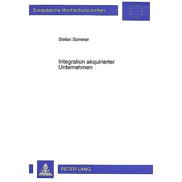 Integration akquirierter Unternehmen, Stefan Sommer