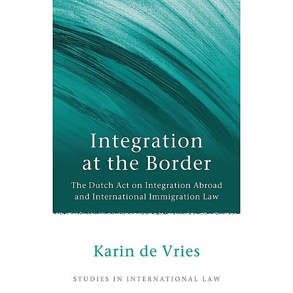Integration at the Border, Karin De Vries