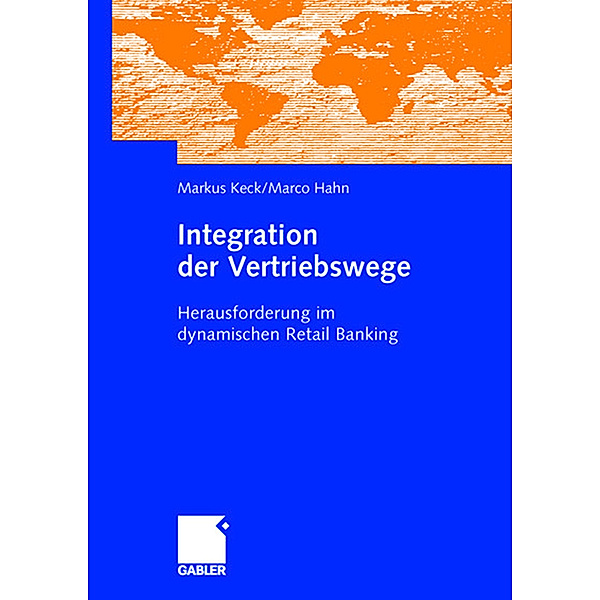 Integration der Vertriebswege, Markus Keck, Marco Hahn