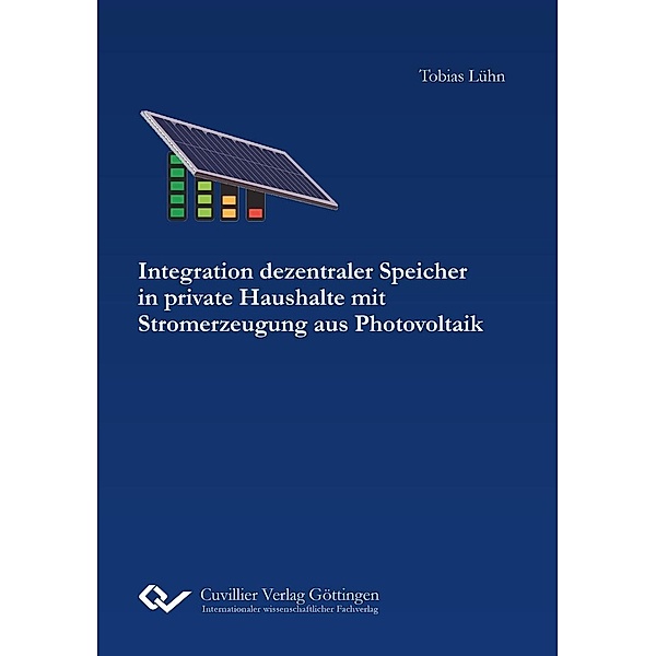 Integration dezentraler Speicher in private Haushalte mit Stromerzeugung aus Photovoltaik