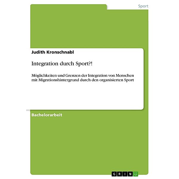 Integration durch Sport?!, Judith Kronschnabl