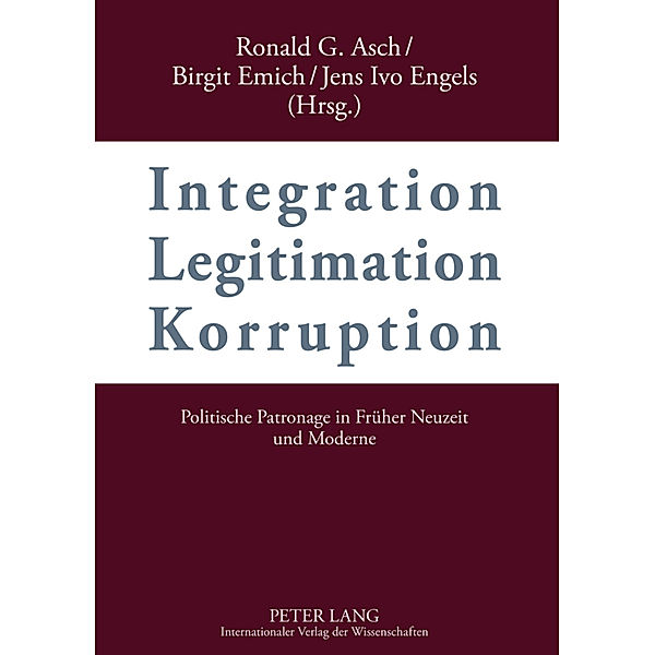 Integration - Legitimation - Korruption- Integration - Legitimation - Corruption