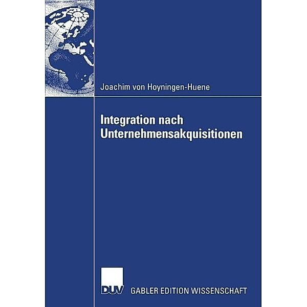 Integration nach Unternehmensakquisitionen, Joachim Hoyningen-Huene