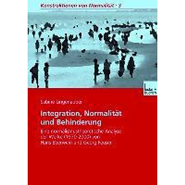 Integration, Normalität und Behinderung, Sabine Lingenauber