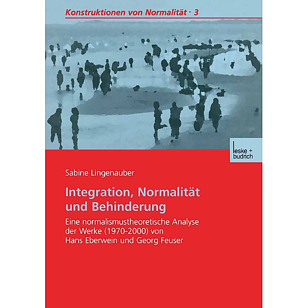 Integration, Normalität und Behinderung, Sabine Lingenauber