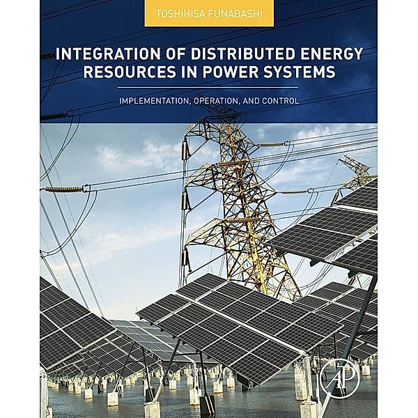 Integration of Distributed Energy Resources in Power Systems