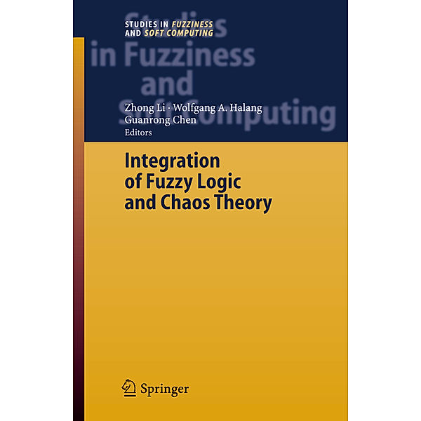 Integration of Fuzzy Logic and Chaos Theory