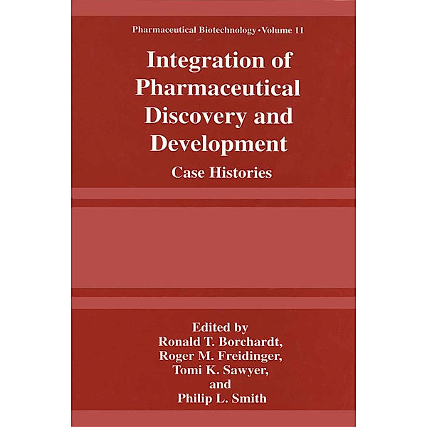 Integration of Pharmaceutical Discovery and Development