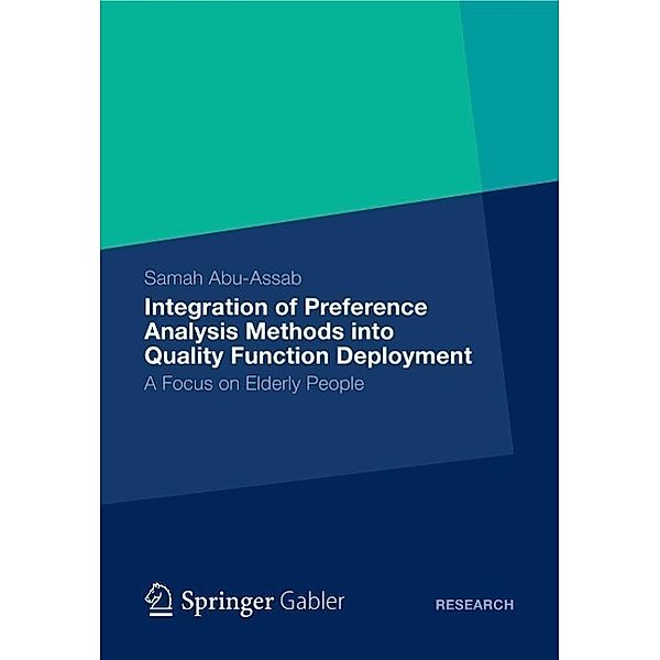 Integration of Preference Analysis Methods into QFD for Elderly People, Samah Abu-Assab