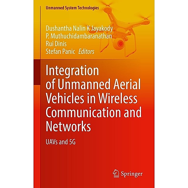 Integration of Unmanned Aerial Vehicles in Wireless Communication and Networks / Unmanned System Technologies
