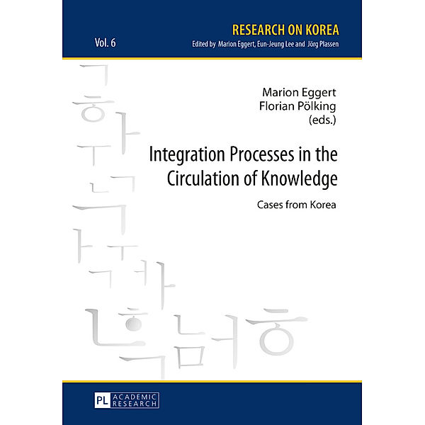 Integration Processes in the Circulation of Knowledge