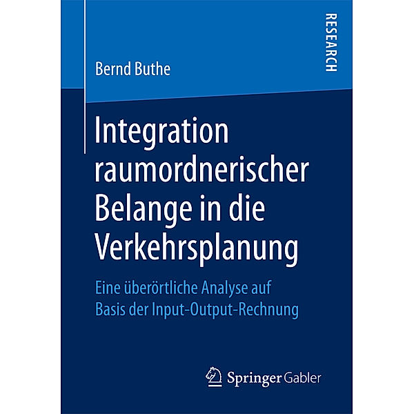 Integration raumordnerischer Belange in die Verkehrsplanung, Bernd Buthe