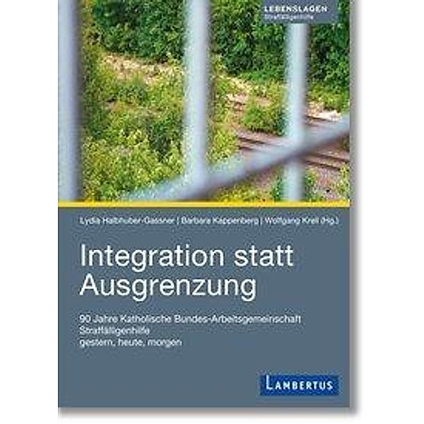 Integration statt Ausgrenzung, Lydia Halbhuber-Gassner, Barbara Kappenberg