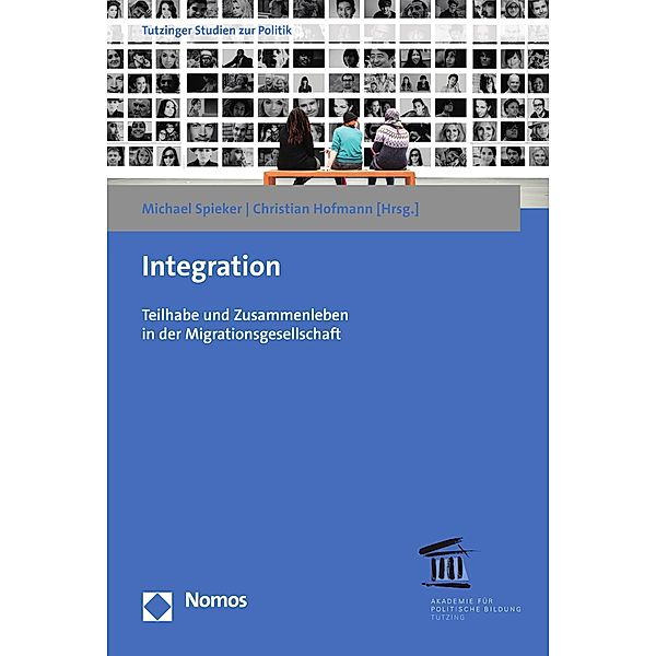 Integration / Tutzinger Studien zur Politik Bd.17