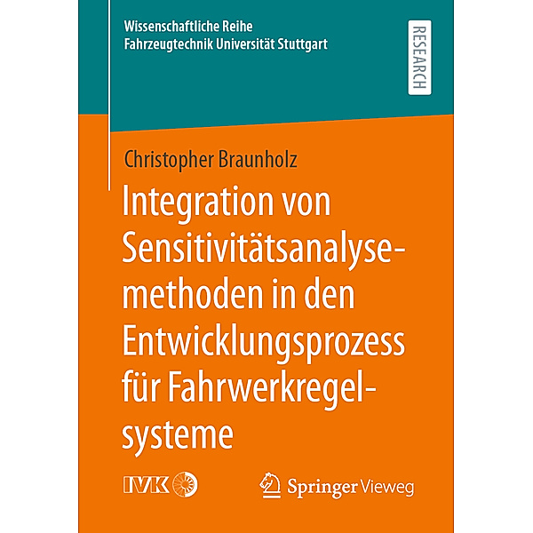 Integration von Sensitivitätsanalysemethoden in den Entwicklungsprozess für Fahrwerkregelsysteme, Christopher Braunholz