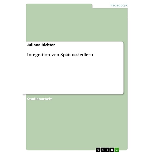 Integration von Spätaussiedlern, Juliane Richter