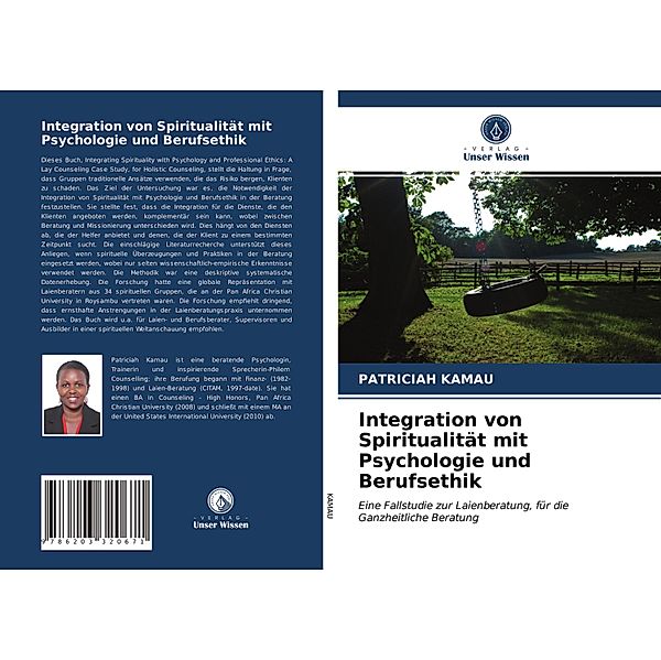 Integration von Spiritualität mit Psychologie und Berufsethik, Patriciah Kamau