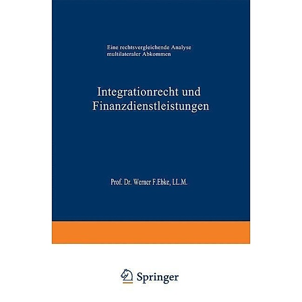Integrationrecht und Finanzdienstleistungen / Gabler Edition Wissenschaft