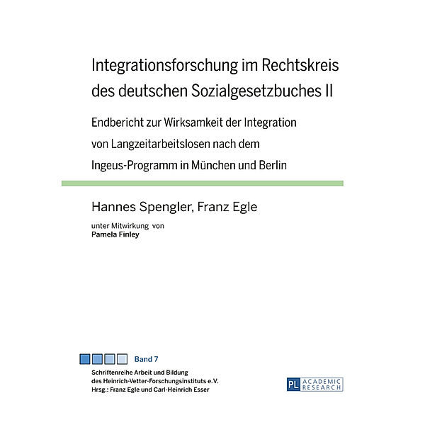 Integrationsforschung im Rechtskreis des deutschen Sozialgesetzbuches II, Hannes Spengler, Franz Egle