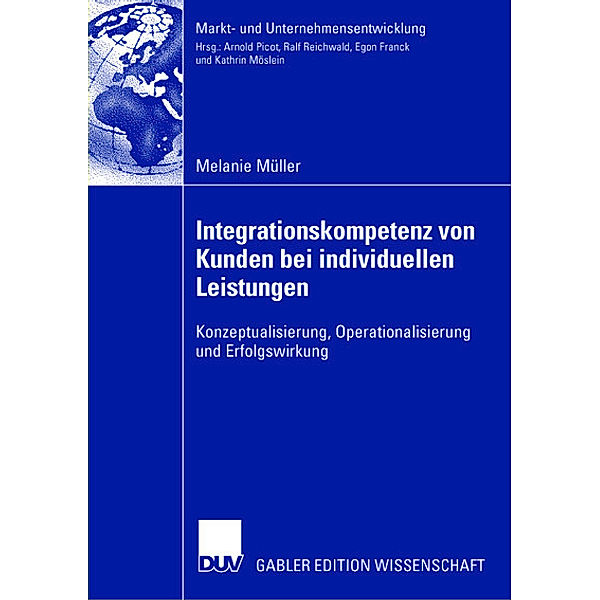 Integrationskompetenz von Kunden bei individuellen Leistungen, Melanie Müller