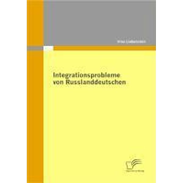 Integrationsprobleme von Russlanddeutschen, Irina Liebenstein