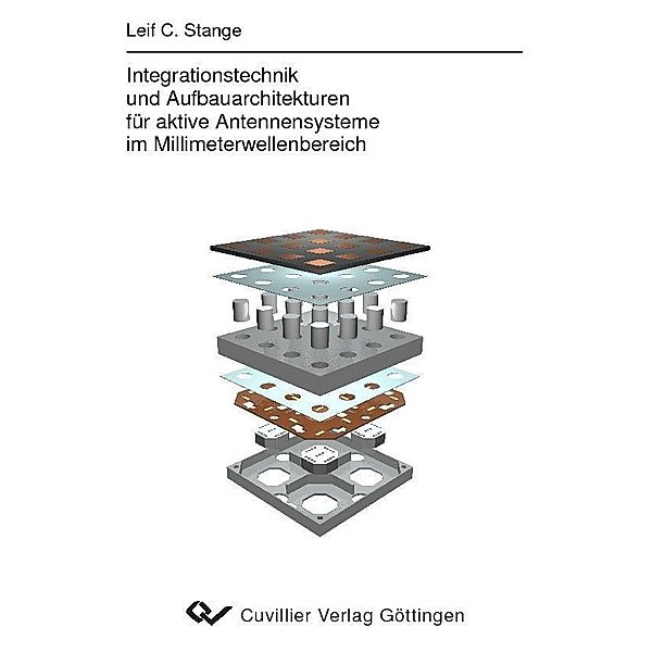 Integrationstechnik und Aufbauarchitekturen für aktive Antennensysteme im Millimeterwellenbereich