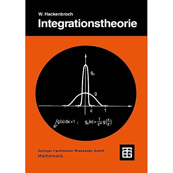 Integrationstheorie / Teubner Studienbücher Mathematik
