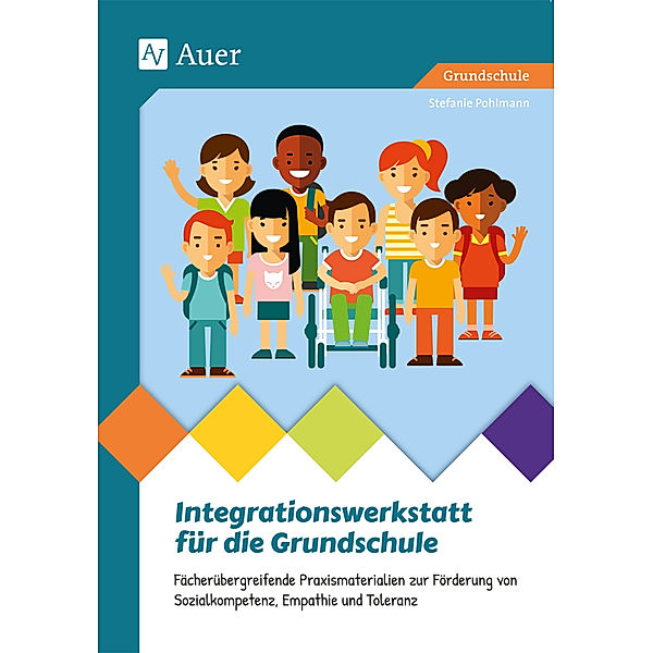 Integrationswerkstatt für die Grundschule, Stefanie Pohlmann